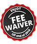 Enjoy Fee Waiver